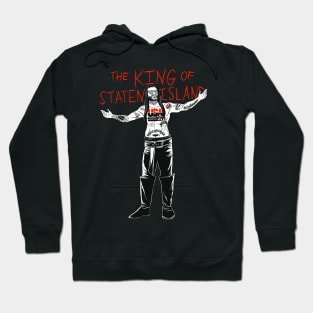 The King of Staten Island Hoodie